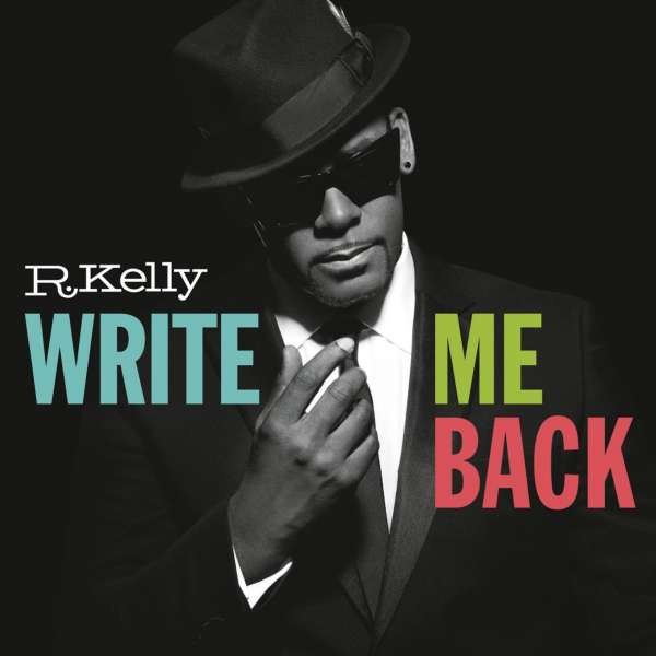 R.Kelly - One Step Closer (Write Me Back)